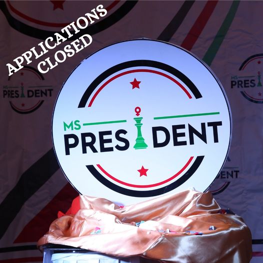 Applications for Ms President Season 2 Closed