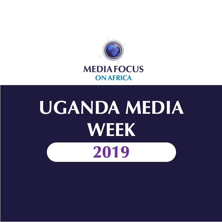 UGANDA MEDIA WEEK 2019